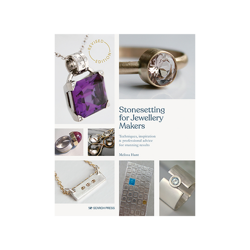 Stonesetting For Jewellery Makers New Edition By Melissa Hunt